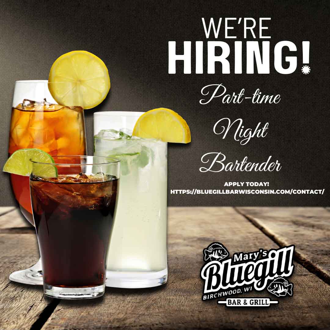 Mary's Bluegill Bar is now hiring, July 2024